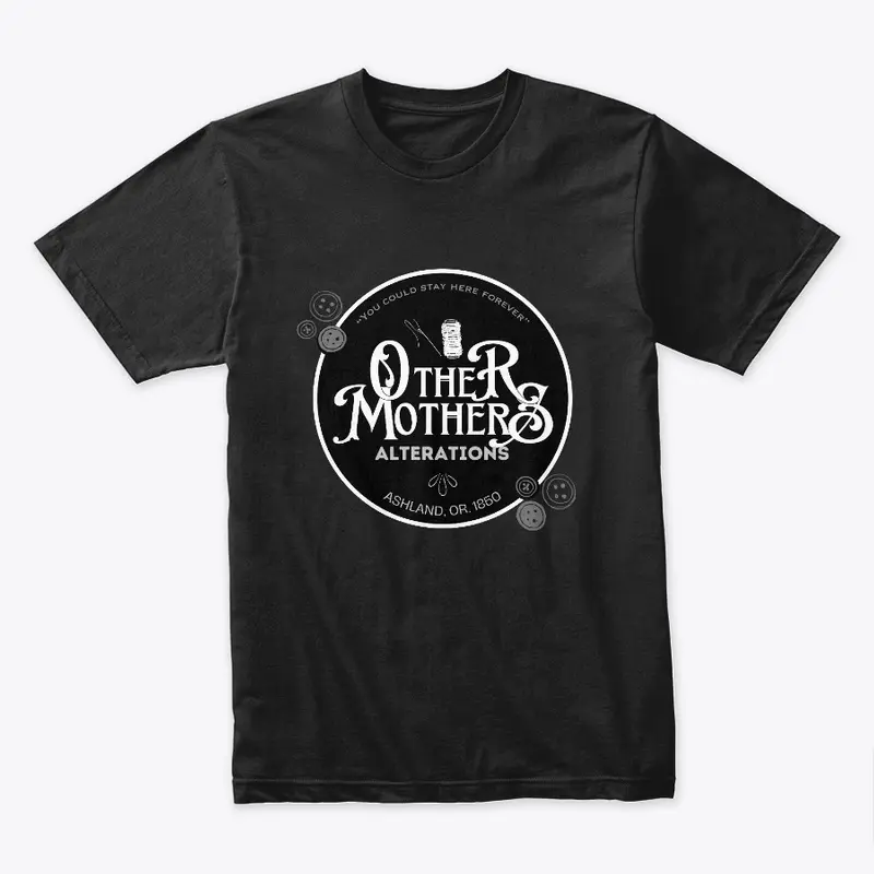 "Other Mothers Alterations"