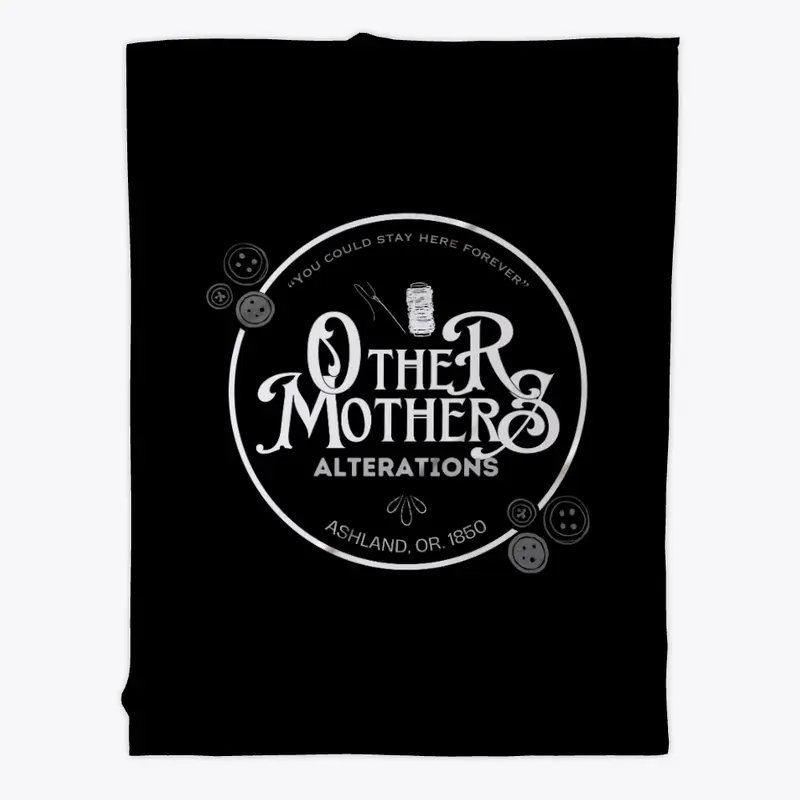 "Other Mothers Alterations"