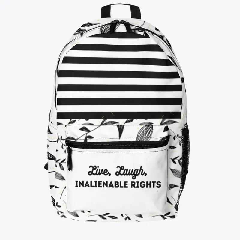 "Live, Laugh, Inalienable Rights" Stripe