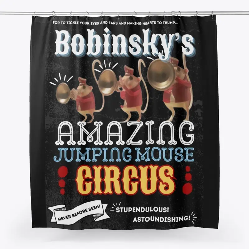 "Bobinsky's Jumping Mouse Circus" 2